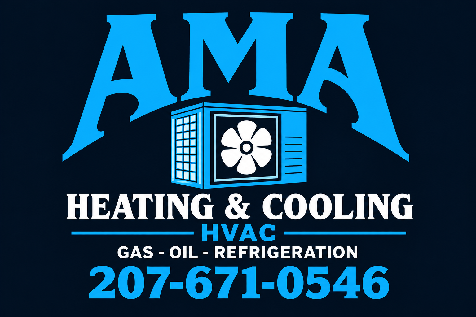 AMA Heating & Cooling — Gas, Oil and Refrigeration — 207-671-0546